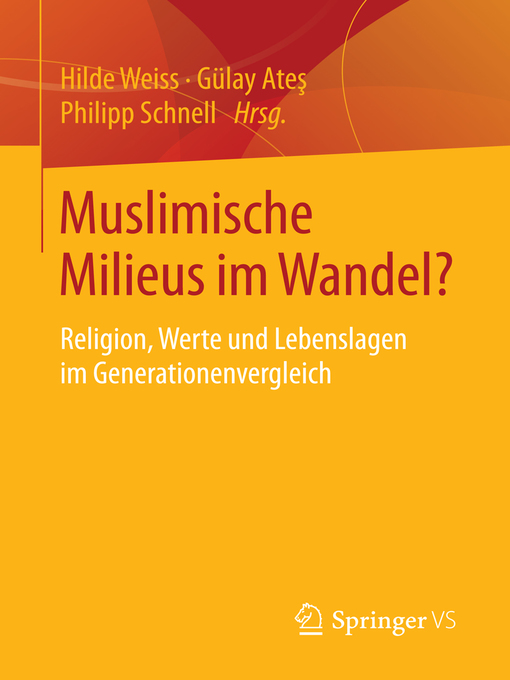 Title details for Muslimische Milieus im Wandel? by Hilde Weiss - Available